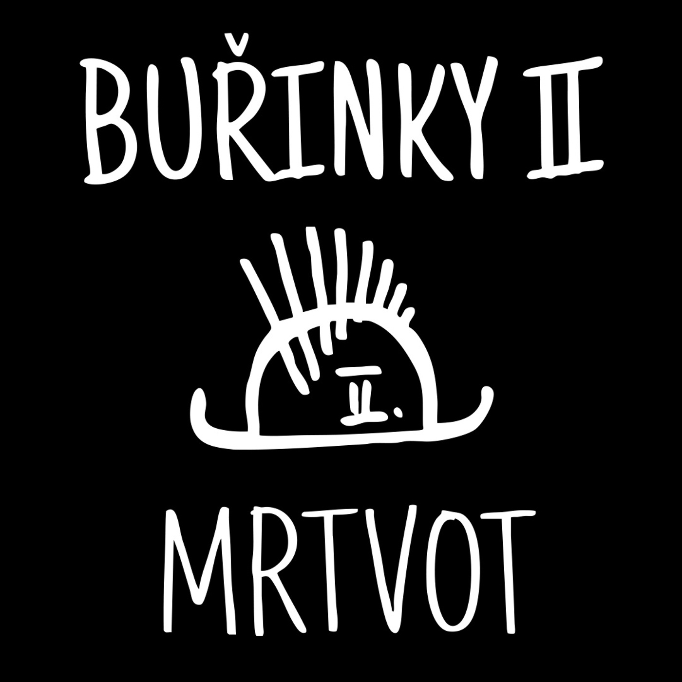 Buřinky II – Mrtvot